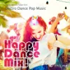 ハッピーダンスミックス！vol.1 -Electro Dance Pop Music-（4067）
