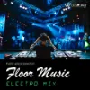 フロアミュージック -Electro MIX-（4080
