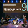 ＜名曲＞スタンダードジャズ9 -ジャズピアノトリオ-