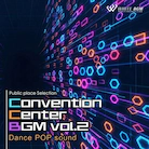 コンベンションセンターBGM vol.2 -Dance POP sound-（4186）