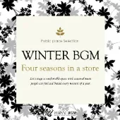 冬BGM -Four seasons in a store-（4065）