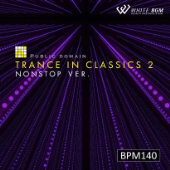 ＜名曲＞トランスinクラシック2 Nonstop Ver.  -BPM140-（4177）