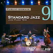 ＜名曲＞スタンダードジャズ9 -ジャズピアノトリオ-