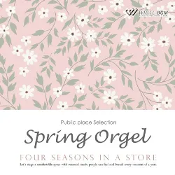 春のオルゴール -Four seasons in a store-（4095）