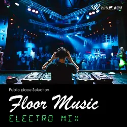 フロアミュージック -Electro MIX-（4080）