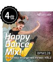 ハッピーダンスミックス！　The Nonstop Arrangement Version. vol.2 -BPM128-（4103R）